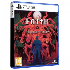 FAITH The Unholy Trinity PS5
